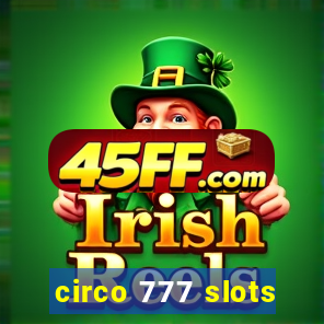 circo 777 slots